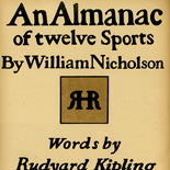 An Almanac of Twelve Sports Cover, William Nicholson, Nicholson, Beggarstaff, An Almanac of Twelve Sports, 1898, Lithograph, Gallery East, Gallery East Network